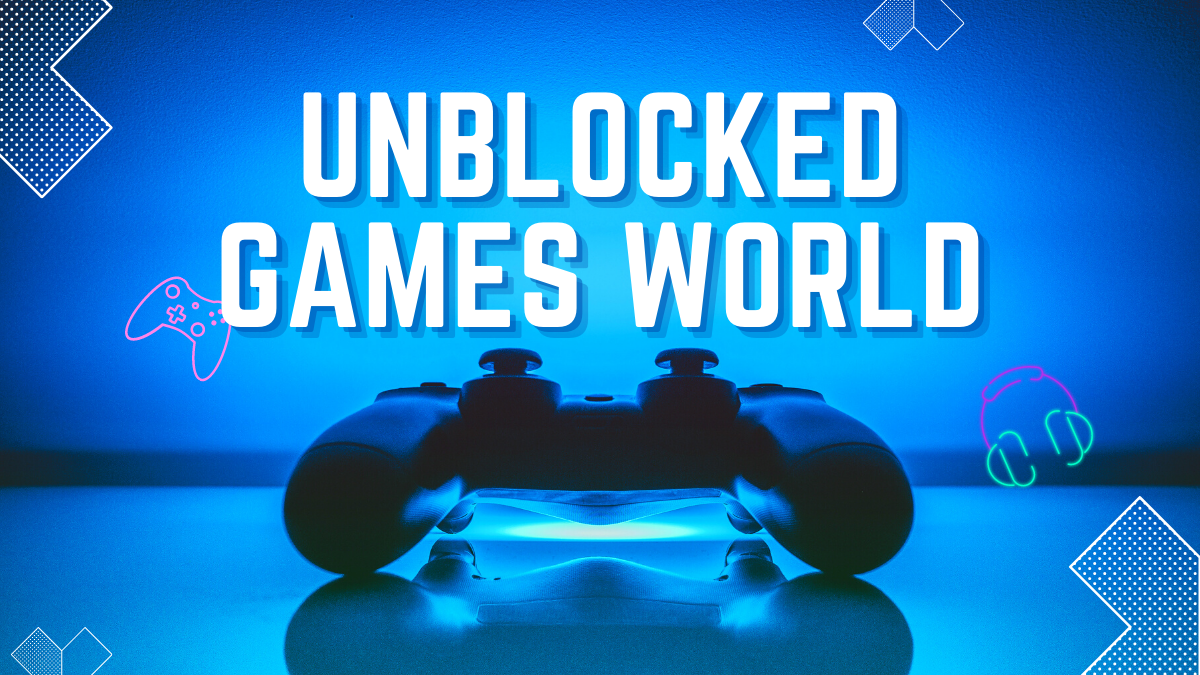 Unblocked Games World